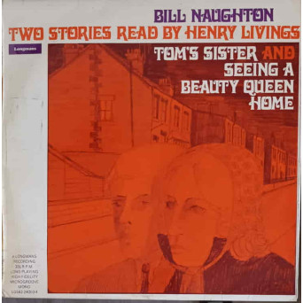 TOM'S SISTER AND SEEING A BEAUTY QUEEN HOME. TWO STORIES READ BT HENRY LIVINGS