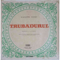 TRUBADURUL (DRAMA LIRICA IN 4 ACTE) SETBOX 3 DISCURI VINIL TRUBADURUL (DRAMA LIRICA IN 4 ACTE) SETBOX 3 DISCURI VINIL
