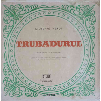 TRUBADURUL (DRAMA LIRICA IN 4 ACTE) SETBOX 3 DISCURI VINIL