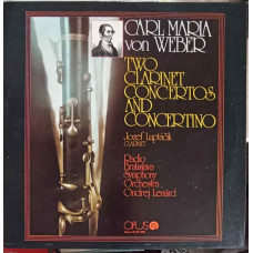 TWO CLARINET CONCERTOS AND CONCERTINO