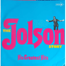 The Jolson Story (His Greatest Hits)