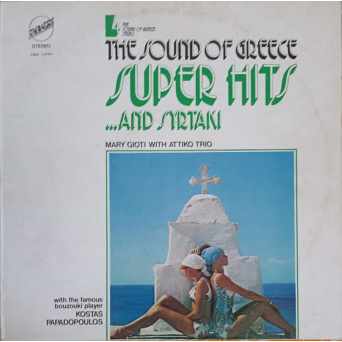The Sound Of Greece - Super Hits ... And Syrtaki