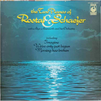 The Two Pianos Of Rostal And Schaefer