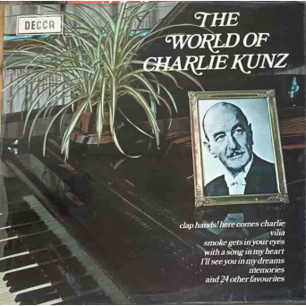 The World Of Charlie Kunz