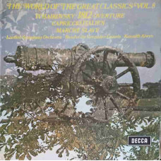 The World Of The Great Classics Vol.8 - Tchaikovsky: 1812 Overture, Capriccio Italien, Marche Slave