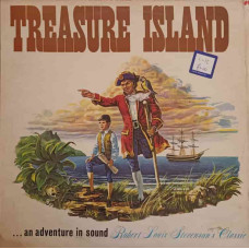 Treasure Island ...An Adventure In Sound (Robert Louis Steveson's Classic)