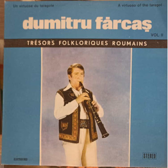 Un Virtuose Du Taragote Vol. II SUITA DIN TARA MOTILOR, Doină si Joc Transilvan ETC.
