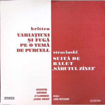 VARIATIUNI SI FUGA PE O TEMA DE PURCELL, SUITA DE BALET "SARUTUL ZANEI"