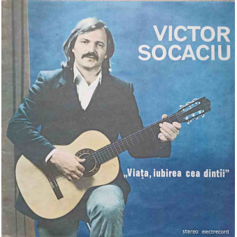 VIATA, IUBIREA CEA DINTAI