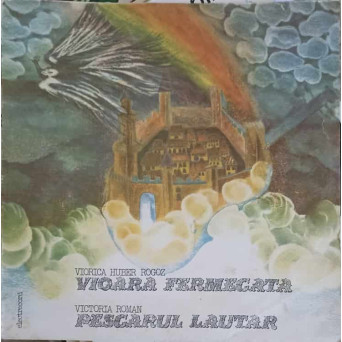 VIOARA FERMECATA. PESCARUL LAUTAR