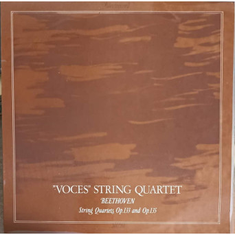 VOCES STRING QUARTET. STRING QUARTES OP.133 AND OP.135
