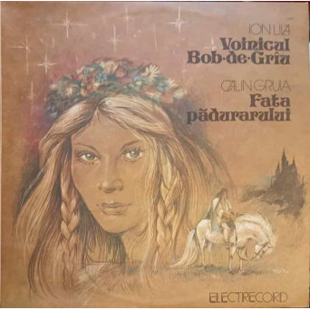 VOINICUL BOB DE GRAU, FATA PADURARULUI