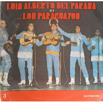 LUIS ALBERTO  DEL PARANA SI LOS PARAGUAYOS (3)