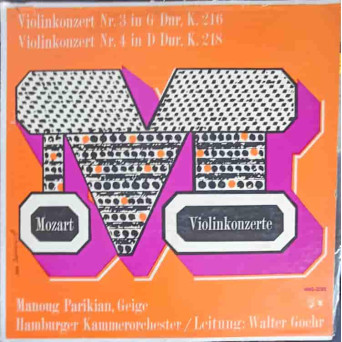 Violinkonzert Nr. 3 In G Dur, K. 216. Violinkonzert Nr. 4 In D Dur, K. 218
