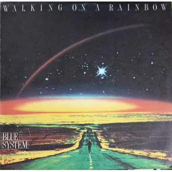 WALKING ON A RAINBOW