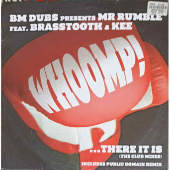 Whoomp! ...There It Is (The Club Mixes)