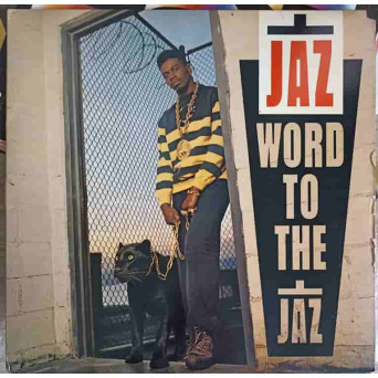 Word To The Jaz