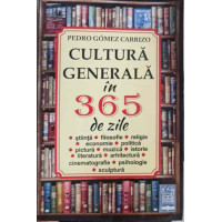 CULTURA GENERALA IN 365 DE ZILE