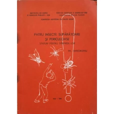 PATRU INSECTE SUPARATOARE SI PERICULOASE. SFATURI PENTRU STARPIREA LOR