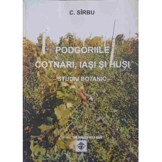 PODGORIILE COTNARI, IASI SI HUSI. STUDIU BOTANIC