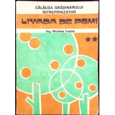 CALAUZA GRADINARULUI INTREPRINZATOR VOL.2 LIVADA DE POMI