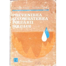 PREVENIREA SI COMBATEREA POLUARII SOLULUI