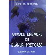 ANIMALE IERBIVORE CU BLANURI PRETIOASE
