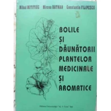 BOLILE SI DAUNATORII PLANTELOR MEDICINALE SI AROMATICE