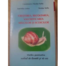 CRESTEREA, RECOLTAREA, VALORIFICAREA MELCILOR SI SCOICILOR
