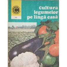 CULTURA LEGUMELOR PE LANGA CASA