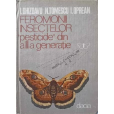 FEROMONII INSECTELOR "PESTICIDE" DIN A III-A GENERATIE