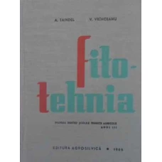 FITOTEHNIA MANUAL PENTRU SCOLILE TEHNICE AGRICOLE ANUL III