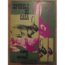 IEPURELE DE CASA CRESTERE SI VALORIFICARE