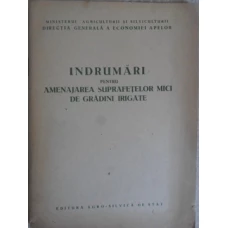 INDRUMARI PENTRU AMENAJAREA SUPRAFETELOR MICI DE GRADINI IRIGATE