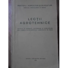LECTII AGROTEHNICE MANUAL IN SPRIJINUL LECTORILOR SI CURSANTILOR