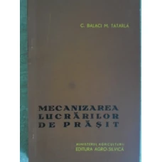 MECANIZAREA LUCRARILOR DE PRASIT