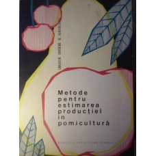 METODE PENTRU ESTIMAREA PRODUCTIEI IN POMICULTURA