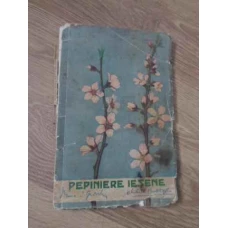PEPINIERE IESENE (UZATA, ULTIMA PAGINA LIPSA)