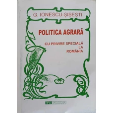 POLITICA AGRARA CU PRIVIRE SPECIALA LA ROMANIA
