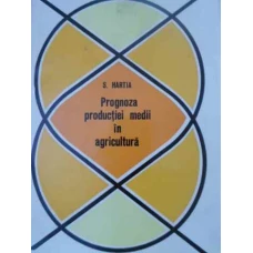 PROGNOZA PRODUCTIEI MEDII IN AGRICULTURA. PRODUCTIA VEGETALA