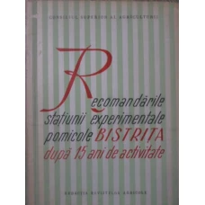 RECOMANDARILE STATIUNII EXPERIMENTALE POMICOLE BISTRITA DUPA 15 ANI DE ACTIVITATE