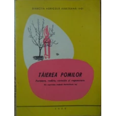 TAIEREA POMILOR. FORMARE, RODIRE, CORECTIE SI REGENERARE