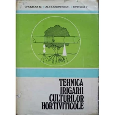 TEHNICA IRIGARII CULTURILOR HORTIVITICOLE