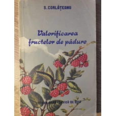 VALORIFICAREA FRUCTELOR DE PADURE