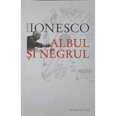 ALBUL SI NEGRUL