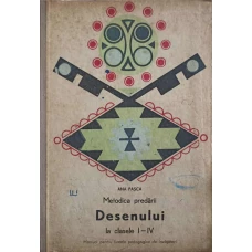 METODICA PREDARII DESENULUI LA CLASELE I-IV. MANUAL PENTRU LICEE PEDAGOGICE DE INVATATORI