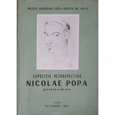 EXPOZITIA RETROSPECTIVA NICOLAE POPA, PICTURA - DESEN