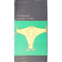 CIVILIZATIILE EUROPEI VECHI VOL.2