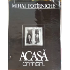 ACASA AMINTIRI... FOTOGRAFII