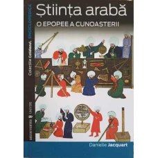 STIINTA ARABA, O EPOPEE A CUNOASTERII